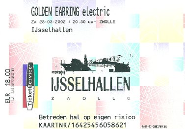 Golden Earring show ticket March 23, 2002 Zwolle - IJsselhallen